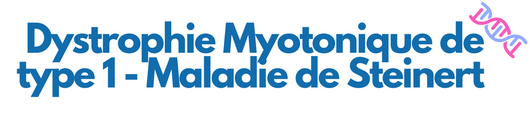 Laboratoires de diagnostic de la dystrophie myotonique de type 1